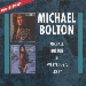 Michael Bolton: Michael Bolton / Everybody's Crazy (2-CD) - Bild 1