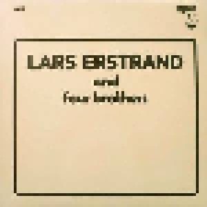 Cover - Lars Erstrand And Four Brothers: Lars Erstrand And Four Brothers