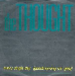 The Thought: Every Single Day (7") - Bild 1