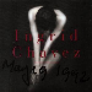 Ingrid Chavez: May 19, 1992 (CD) - Bild 1