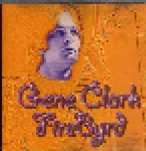 Gene Clark: Firebyrd (CD) - Bild 1