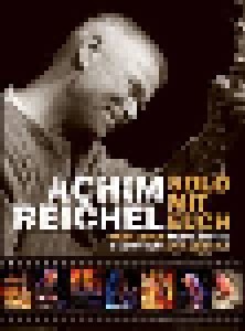 Cover - Achim Reichel: Solo Mit Euch - Mein Leben, Meine Musik