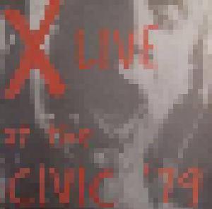 X: Live At The Civic '79 - Cover