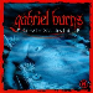 Gabriel Burns: (19) Die Welke Saat Des Lotus (CD) - Bild 1