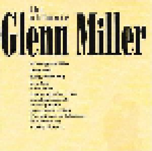 Glenn Miller: The Ultimate Glenn Miller (CD) - Bild 1