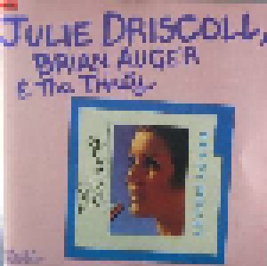 Julie Driscoll, Brian Auger & The Trinity: Julie Driscoll, Brian Auger & The Trinity (CD) - Bild 1
