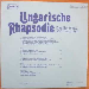 Franz Liszt: Ungarische Rhapsodie/Das Schönste Von Franz Liszt (2-LP) - Bild 2