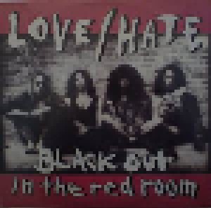 Love/Hate: Blackout In The Red Room (12") - Bild 1