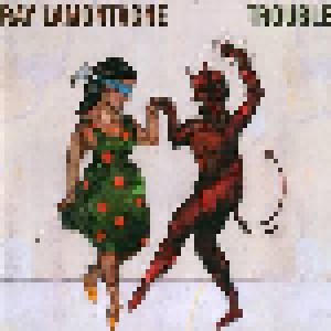 Cover - Ray LaMontagne: Trouble
