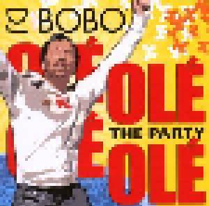 DJ BoBo: Olé Olé - The Party - Cover
