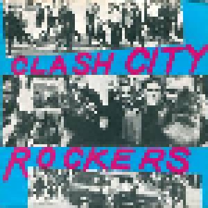 The Clash: Clash City Rockers (7") - Bild 1