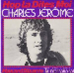 Cover - Charles Jérôme: Hop La Dites Moi