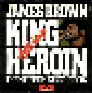 James Brown: King Heroin (7") - Bild 1