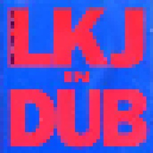 Cover - Linton Kwesi Johnson: LKJ In Dub Volume Three