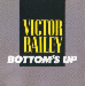 Victor Bailey: Bottom's Up (CD) - Bild 3