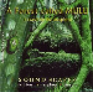 A Forest Called Mulu: A Forest Called Mulu - A Search For The Unexplored (CD) - Bild 1