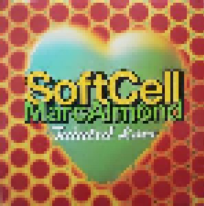 Soft Cell: Tainted Love '91 (12") - Bild 1