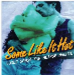 Some Like It Hot (CD) - Bild 1