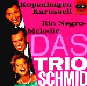 Das Trio Schmid: Kopenhagen Karussell (7") - Bild 1