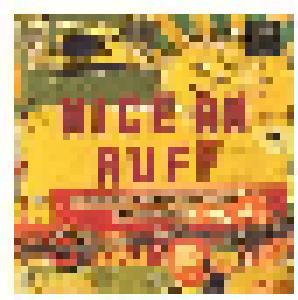 Nice An' Ruff: A Crucial Brew Of Roots, Dub & Rockers - Cover