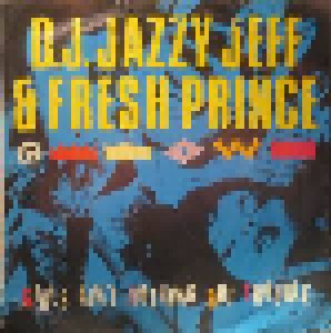 Cover - DJ Jazzy Jeff & The Fresh Prince: Girls Ain't Nothing But Trouble
