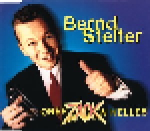 Bernd Stelter: Ober Zack'n Helles (Single-CD) - Bild 1