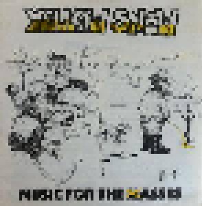 Yellow Snow: Music For The (M)Asses (7") - Bild 1