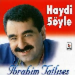 Cover - İbrahim Tatlıses: Haydi Söyle