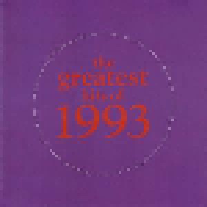 The Greatest Hits Of 1993 (2-CD) - Bild 2