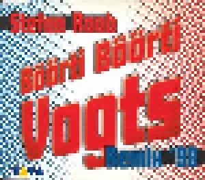 Stefan Raab: Böörti Böörti Vogts Remix '98 (Single-CD) - Bild 1