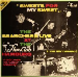 The Searchers, The + Rattles, The + Sounds Incorporated + Star Combo: Sweets For My Sweet - Live At The Hamburg Star-Club (Split-2-LP) - Bild 1