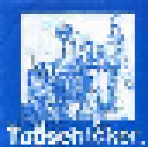 Cover - Todschicker: Todschicker