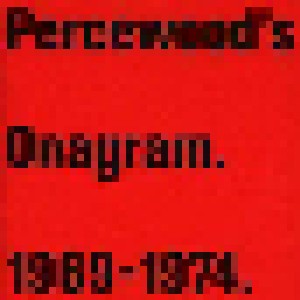 Cover - Percewood's Onagram: 1969-1974