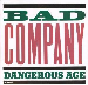 Bad Company: Dangerous Age (CD) - Bild 4