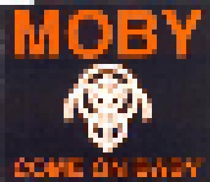 Moby: Come On Baby (Single-CD) - Bild 1