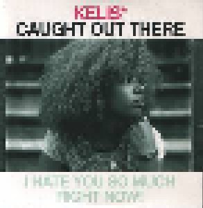 Kelis: Caught Out There (Promo-Single-CD) - Bild 1