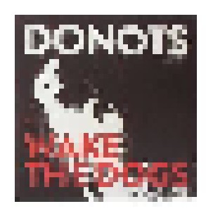 Donots: Wake The Dogs (2-LP) - Bild 6