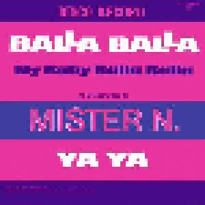 Mister N: Balla Balla (My Baby Balla Balla) (7") - Bild 1