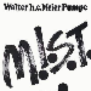 Cover - Walter h.c.Meier Pumpe: M.I.S.T.