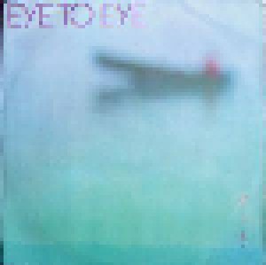 Eye To Eye: Eye To Eye (LP) - Bild 1