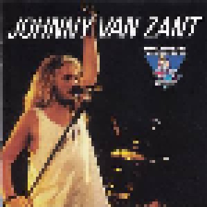 Cover - Johnny Van Zant Band, The: King Biscuit Flower Hour Presents In Concert