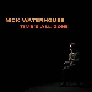 Cover - Nick Waterhouse: Time's All Gone