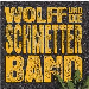 Wolff Und Die Schmetterband: Guati Zyt, A - Cover