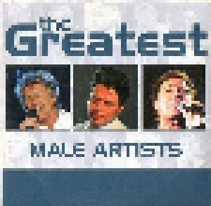 The Greatest Male Artists (CD) - Bild 1
