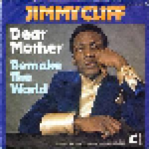 Jimmy Cliff: Dear Mother (7") - Bild 1