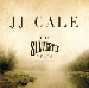 J.J. Cale: The Silvertone Years (CD) - Bild 1