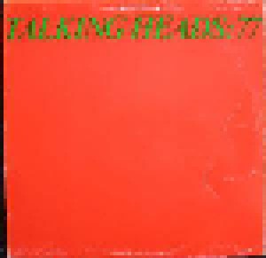 Talking Heads: Talking Heads: 77 (LP) - Bild 1