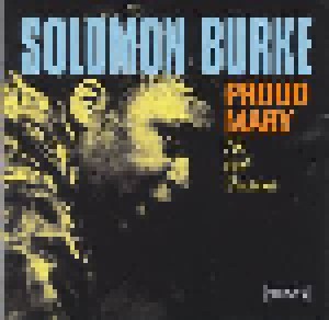 Solomon Burke: Proud Mary - The Bell Sessions (CD) - Bild 1