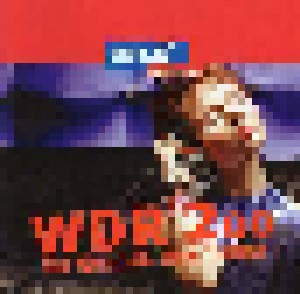 WDR 200 - Die Groessten Hits Aller Zeiten (2-CD) - Bild 1