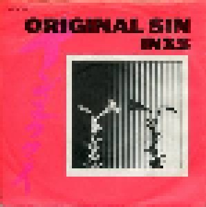INXS: Original Sin (7") - Bild 1